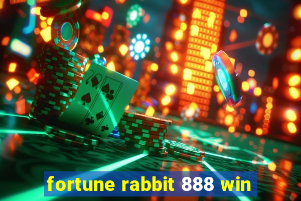 fortune rabbit 888 win